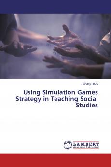 Using Simulation Games Strategy in Teaching Social Studies