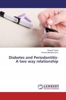Diabetes and Periodontitis- A two way relationship