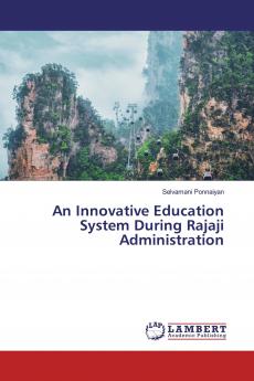 An Innovative Education System During Rajaji Administration