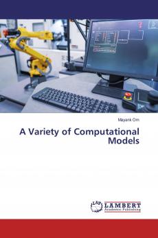 A Variety of Computational Models