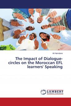 The Impact of Dialogue-circles on the Moroccan EFL learners' Speaking