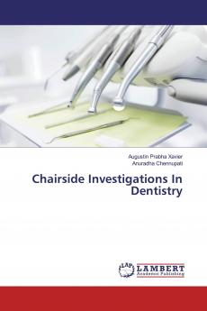 Chairside Investigations In Dentistry