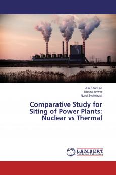 Comparative Study for Siting of Power Plants