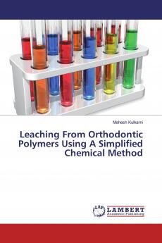 Leaching From Orthodontic Polymers Using A Simplified Chemical Method