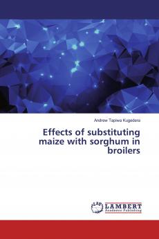 Effects of substituting maize with sorghum in broilers