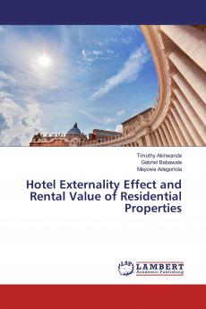 Hotel Externality Effect and Rental Value of Residential Properties