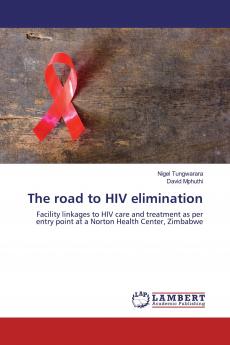 The road to HIV elimination