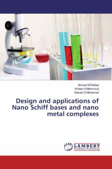 Design and applications of Nano Schiff bases and nano metal complexes