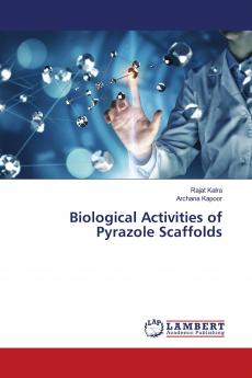 Biological Activities of Pyrazole Scaffolds