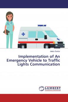 Implementation of An Emergency Vehicle to Traffic Lights Communication