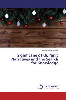 Significane of Qur'anic Narratives and the Search for Knowledge
