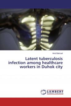 Latent tuberculosis infection among healthcare workers in Duhok city