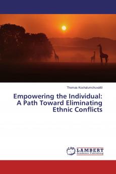 Empowering the Individual: A Path Toward Eliminating Ethnic Conflicts