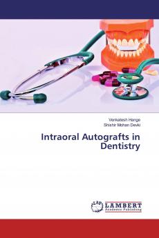 Intraoral Autografts in Dentistry