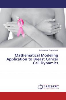 Mathematical Modeling Application to Breast Cancer Cell Dynamics