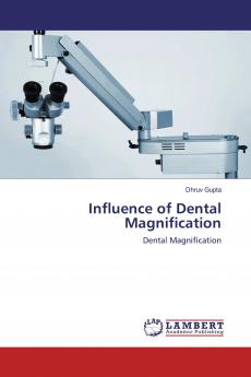 Influence of Dental Magnification