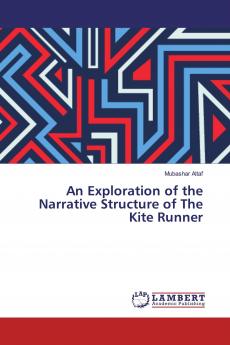 An Exploration of the Narrative Structure of The Kite Runner