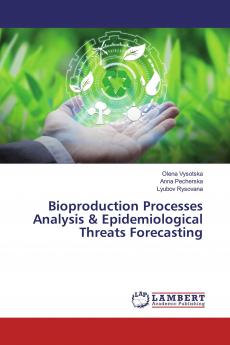 Bioproduction Processes Analysis & Epidemiological Threats Forecasting