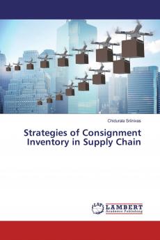 Strategies of Consignment Inventory in Supply Chain