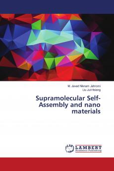 Supramolecular Self-Assembly and nano materials