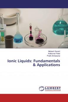 Ionic Liquids: Fundamentals & Applications