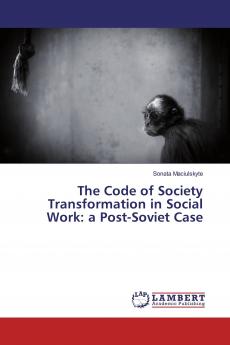 The Code of Society Transformation in Social Work: a Post-Soviet Case