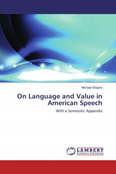 On Language and Value in American Speech