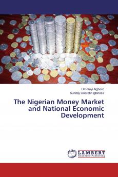 The Nigerian Money Market and National Economic Development