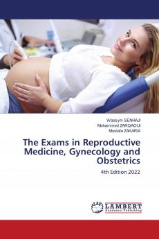 The Exams in Reproductive Medicine Gynecology and Obstetrics