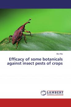 Efficacy of some botanicals against insect pests of crops