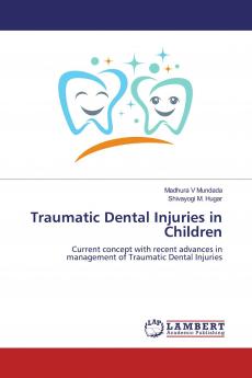 Traumatic Dental Injuries in Children