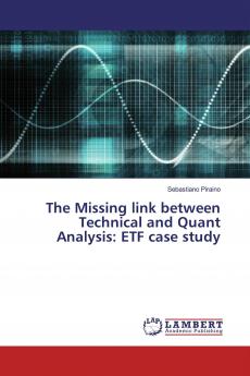 The Missing link between Technical and Quant Analysis: ETF case study