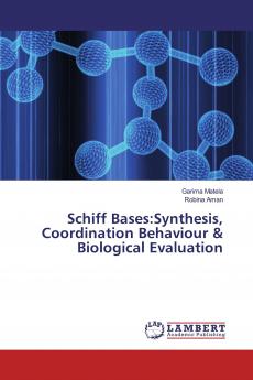 Schiff Bases:Synthesis Coordination Behaviour & Biological Evaluation