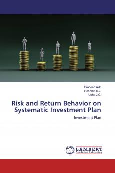 Risk and Return Behavior on Systematic Investment Plan