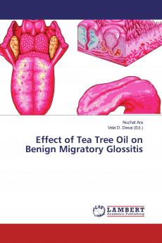 Effect of Tea Tree Oil on Benign Migratory Glossitis