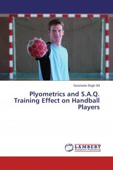 Plyometrics and S.A.Q. Training Effect on Handball Players