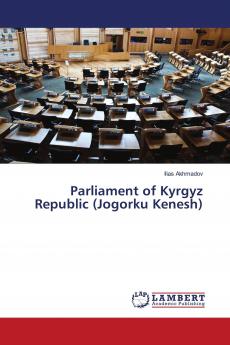 Parliament of Kyrgyz Republic (Jogorku Kenesh)