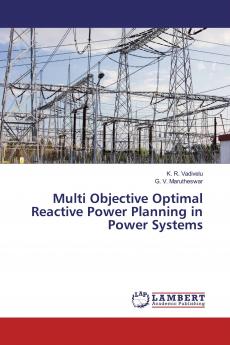 Multi Objective Optimal Reactive Power Planning in Power Systems