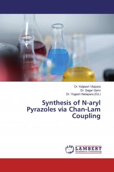 Synthesis of N-aryl Pyrazoles via Chan-Lam Coupling