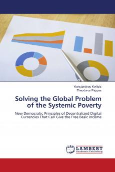 Solving the Global Problem of the Systemic Povery