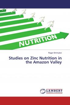 Studies on Zinc Nutrition in the Amazon Valley