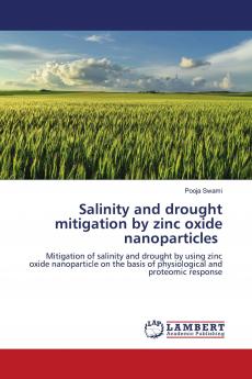 Salinity and drought mitigation by zinc oxide nanoparticles