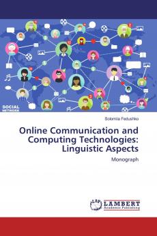 Online Communication and Computing Technologies: Linguistic Aspects