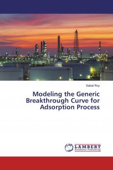 Modeling the Generic Breakthrough Curve for Adsorption Process