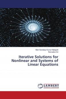Iterative Solutions for Nonlinear and Systems of Linear Equations
