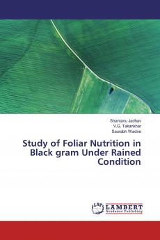 Study of Foliar Nutrition in Black gram Under Rained Condition