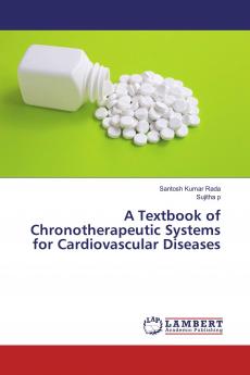 A Textbook of Chronotherapeutic Systems for Cardiovascular Diseases