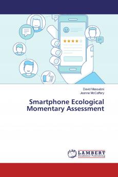 Smartphone Ecological Momentary Assessment