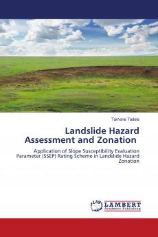 Landslide Hazard Assessment and Zonation