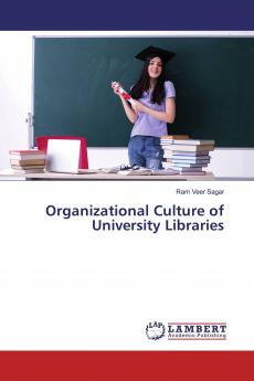 Organizational Culture of University Libraries